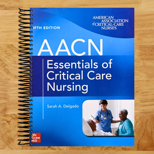 AACN Essentials of Critical Care Nursing, Fifth Edition (Spiral bound) Happy Coil spiral bound book