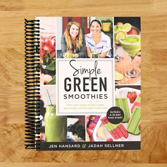 Simple Green Smoothies: 100+ Tasty Recipes to Lose Weight, Gain Energy, and Feel Great in Your Body