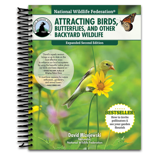 National Wildlife Federation(R): Attracting Birds, Butterflies, and Other Backyard Wildlife, Expanded Second Edition (Creative Homeowner) 17 Projects & Step-by-Step Instructions to Give Back to Nature   (Spiral bound)