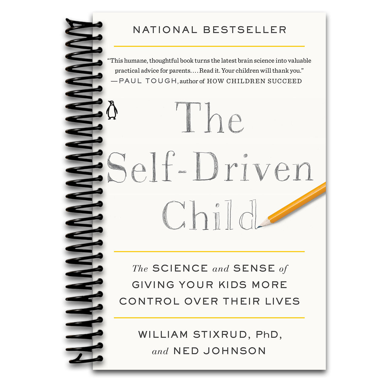The Self-Driven Child: The Science and Sense of Giving Your Kids More Control Over Their Lives (Spiral bound) Happy Coil spiral bound book