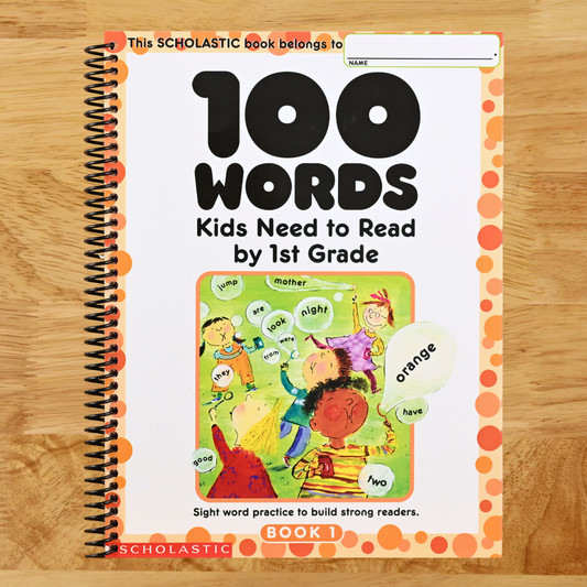 100 Words Kids Need to Read by 1st Grade: Sight Word Practice to Build Strong Readers (Spiral bound) Happy Coil spiral bound book