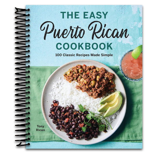 The Easy Puerto Rican Cookbook: 100 Classic Recipes Made Simple   (Spiral bound)
