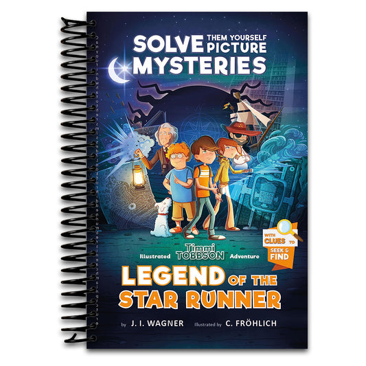 Legend of the Star Runner: A Timmi Tobbson Adventure Book for Boys and Girls (Solve-Them-Yourself Mysteries for Kids 8-12)   (Spiral bound)