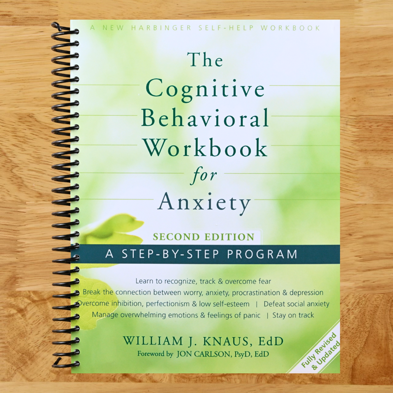 The Cognitive Behavioral Workbook for Anxiety: A Step-By-Step Program (Spiral bound) Happy Coil spiral bound book
