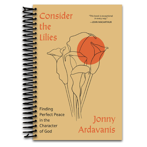 Consider the Lilies: Finding Perfect Peace in the Character of God (Spiral bound) Happy Coil spiral bound book