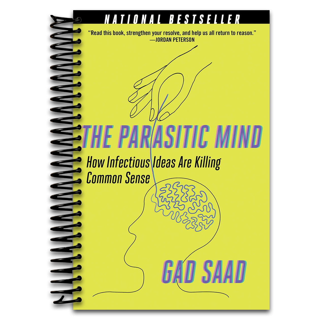 Parasitic Mind: How Infectious Ideas Are Killing Common Sense (Spiral bound) Happy Coil spiral bound book