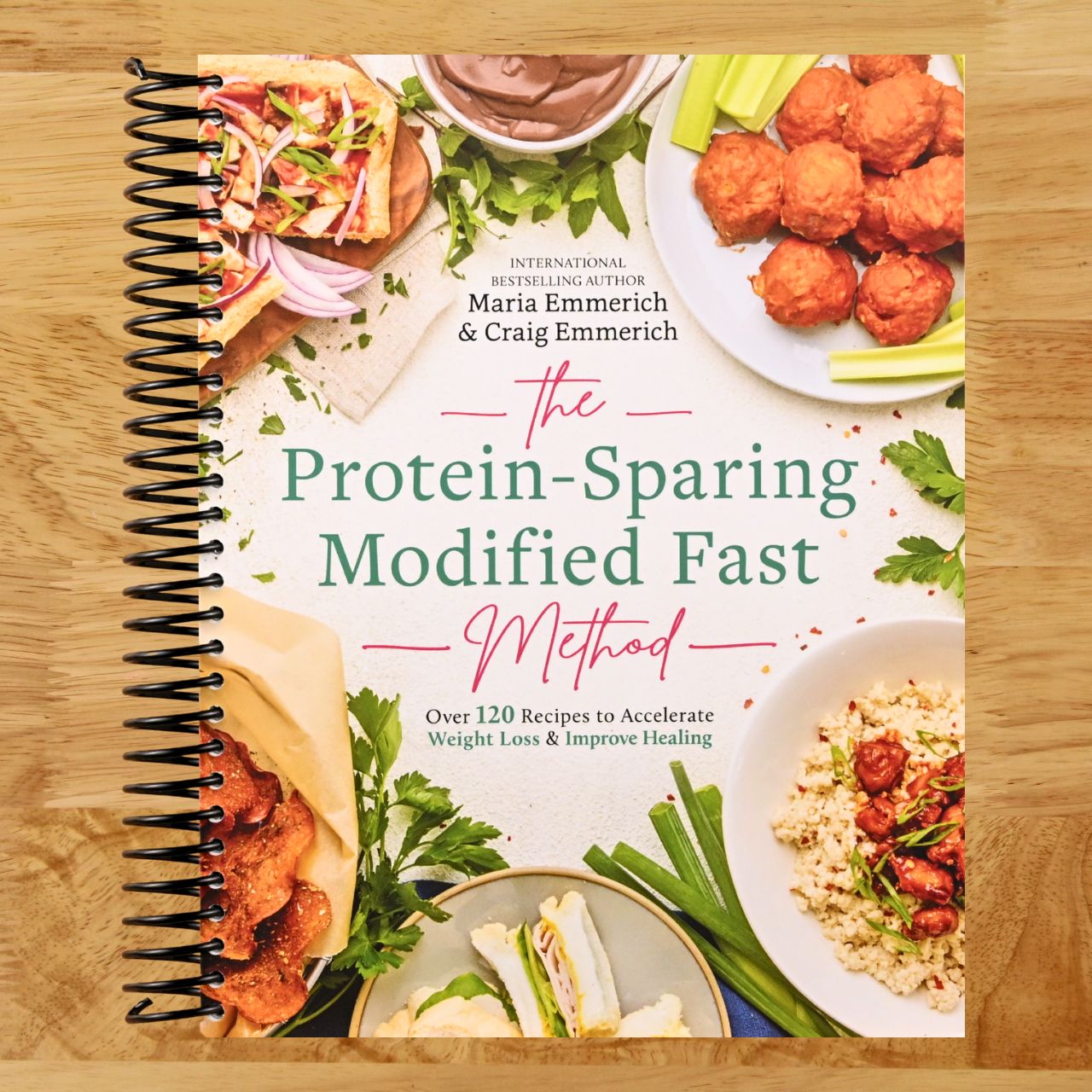 The Protein-Sparing Modified Fast Method: Over 120 Recipes to Accelerate Weight Loss & Improve Healing (Spiral bound) Happy Coil spiral bound book