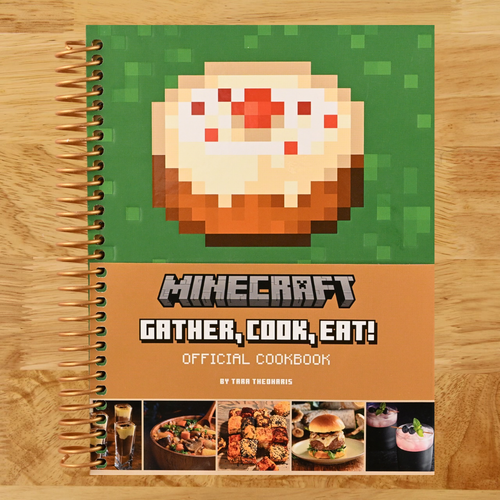 Minecraft: Gather, Cook, Eat! Official Cookbook (Gaming)