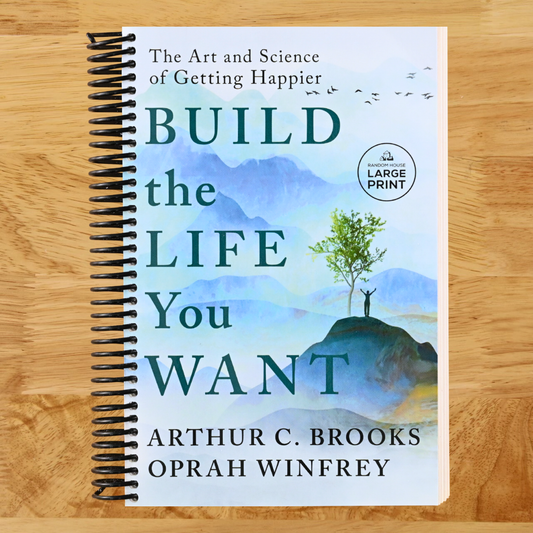 Build the Life You Want: The Art and Science of Getting Happier (Random House Large Print)