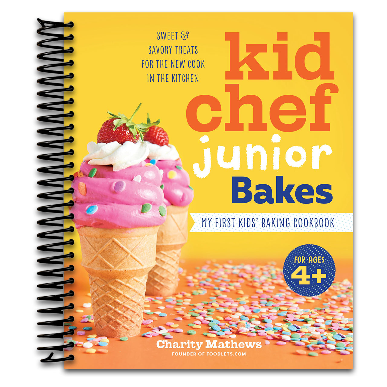 Kid Chef Junior Bakes: My First Kids Baking Cookbook   (Spiral bound)