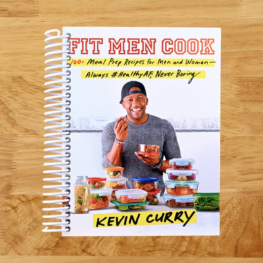 Fit Men Cook: 100+ Meal Prep Recipes for Men and Women‚ÄïAlways #HealthyAF, Never Boring
