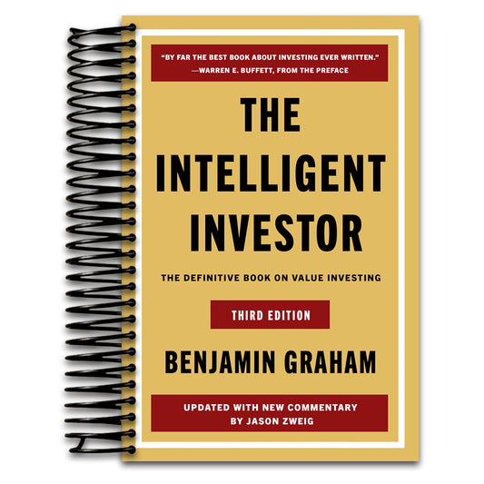 The Intelligent Investor, 3rd Ed.: The Timeless Guide to Value Investing and Financial Wisdom for a Volatile Market   (Spiral bound)