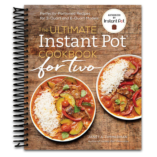 The Ultimate Instant Pot® Cookbook for Two: Perfectly Portioned Recipes for 3-Quart and 6-Quart Models (Spiral bound) Happy Coil spiral bound book