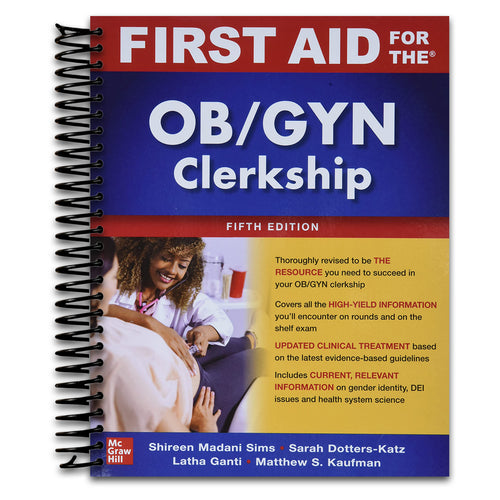 First Aid for the OB/GYN Clerkship, Fifth Edition   (Spiral bound)