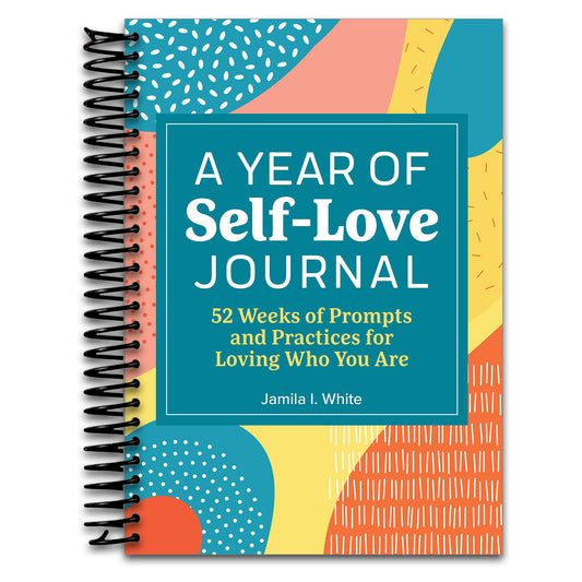 A Year of Self Love Journal (A Year of Reflections Journal)