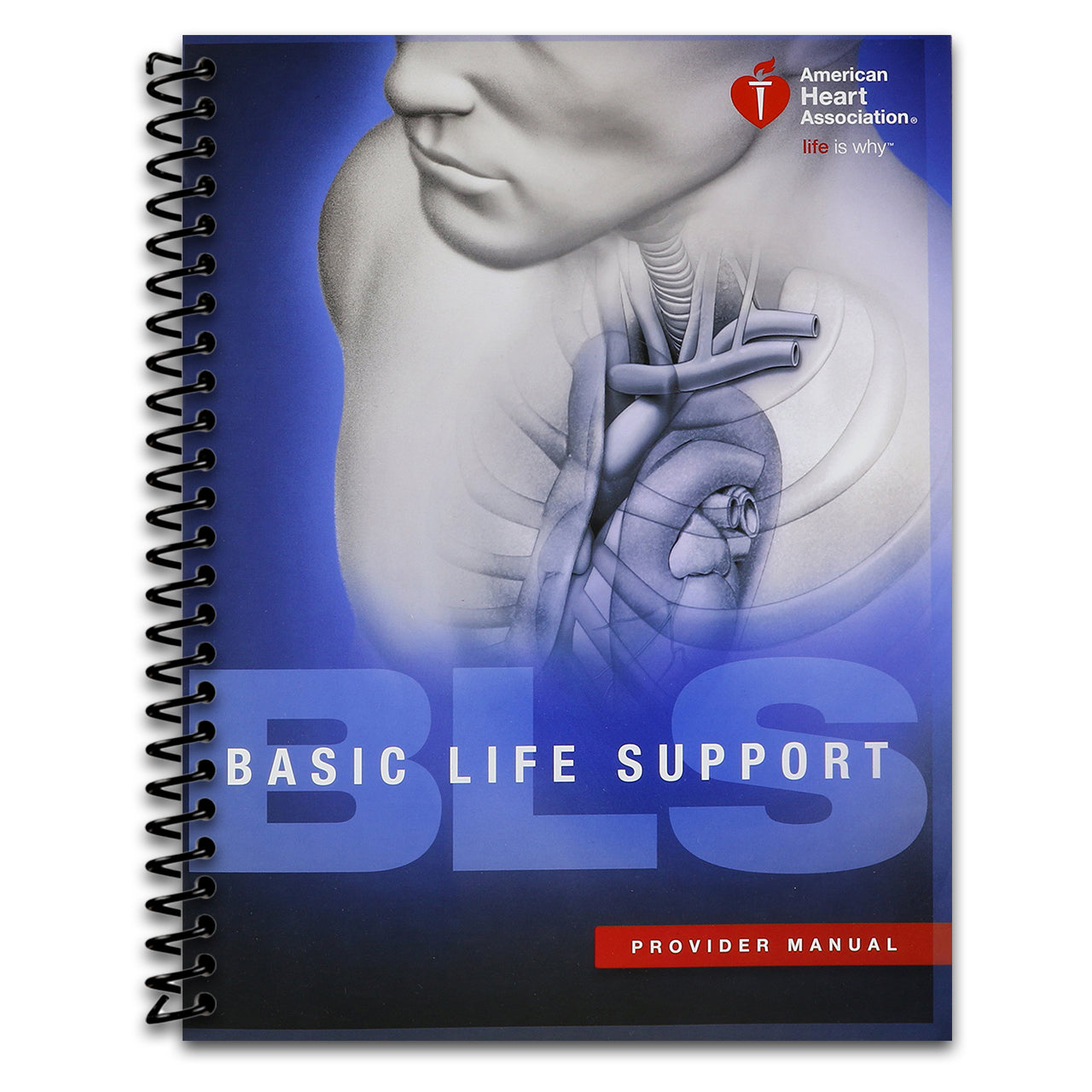 BLS (Basic Life Support) Provider Manual   (Spiral bound)