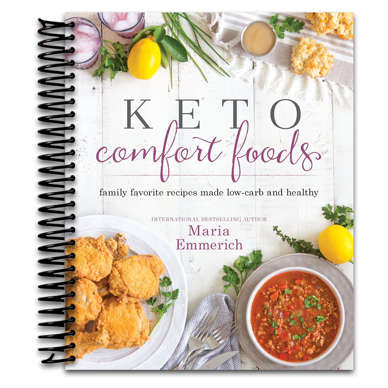 Keto Comfort Foods: Family Favorite Recipes Made Low-Carb and Healthy   (Spiral bound)