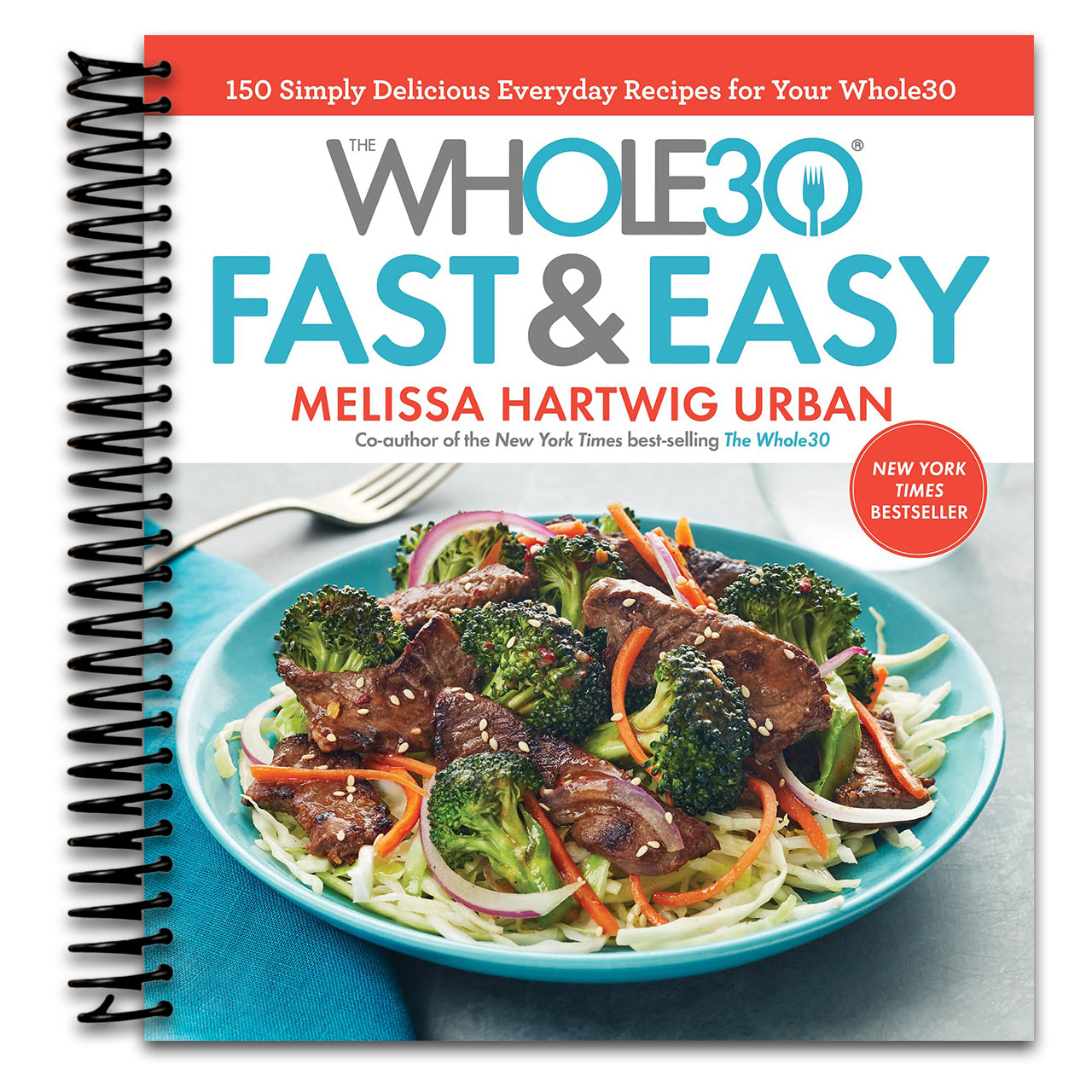 Whole30 Fast and Easy Cookbook [Hardcover], Whole Food Healthier Lifestyle Diet, Hidden Healing Powers, Whole Foods Plant Based Diet Plan 4 Books Collection Set (Spiral bound) Happy Coil spiral bound book