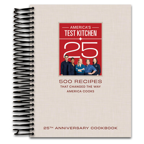 America's Test Kitchen 25th Anniversary Cookbook: 500 Recipes That Changed the Way America Cooks (Spiral bound) Happy Coil spiral bound book