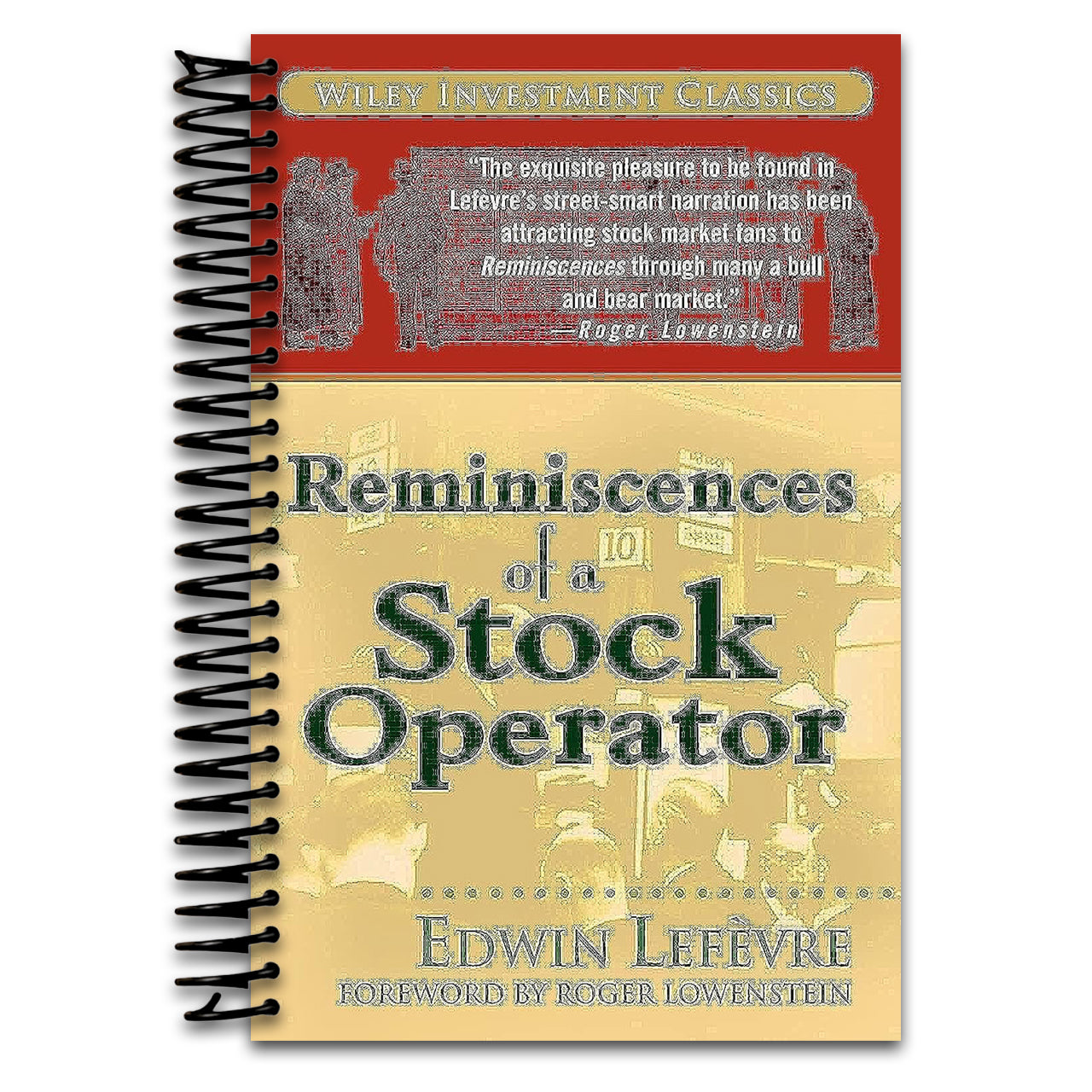 Reminiscences of a Stock Operator (Spiral bound) Happy Coil spiral bound book