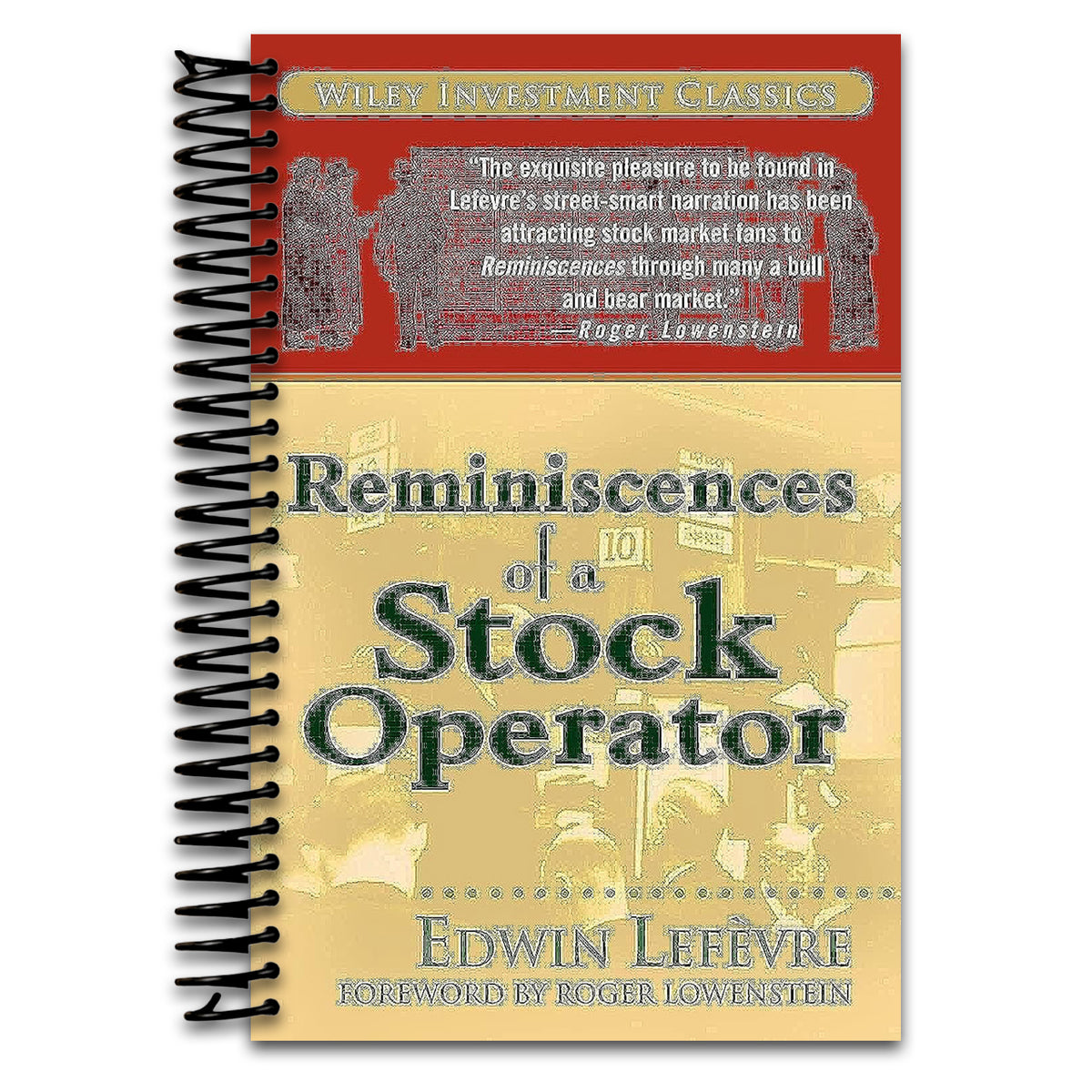 Reminiscences of a Stock Operator (Spiral bound) Happy Coil spiral bound book