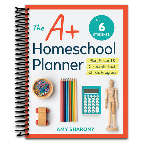 The A+ Homeschool Planner: Plan, Record, and Celebrate Each Child's Progress (Spiral bound) Happy Coil spiral bound book