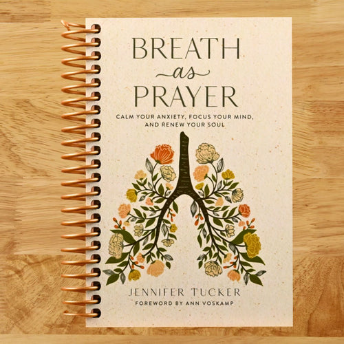 Breath as Prayer: Calm Your Anxiety, Focus Your Mind, and Renew Your Soul (80+ Breath Prayers and Devotional Meditations) – The Perfect Christian Gift for Women (Spiral bound) Happy Coil spiral bound book