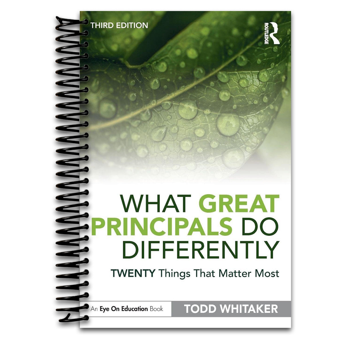 What Great Principals Do Differently: Twenty Things That Matter Most (Spiral bound) Happy Coil spiral bound book