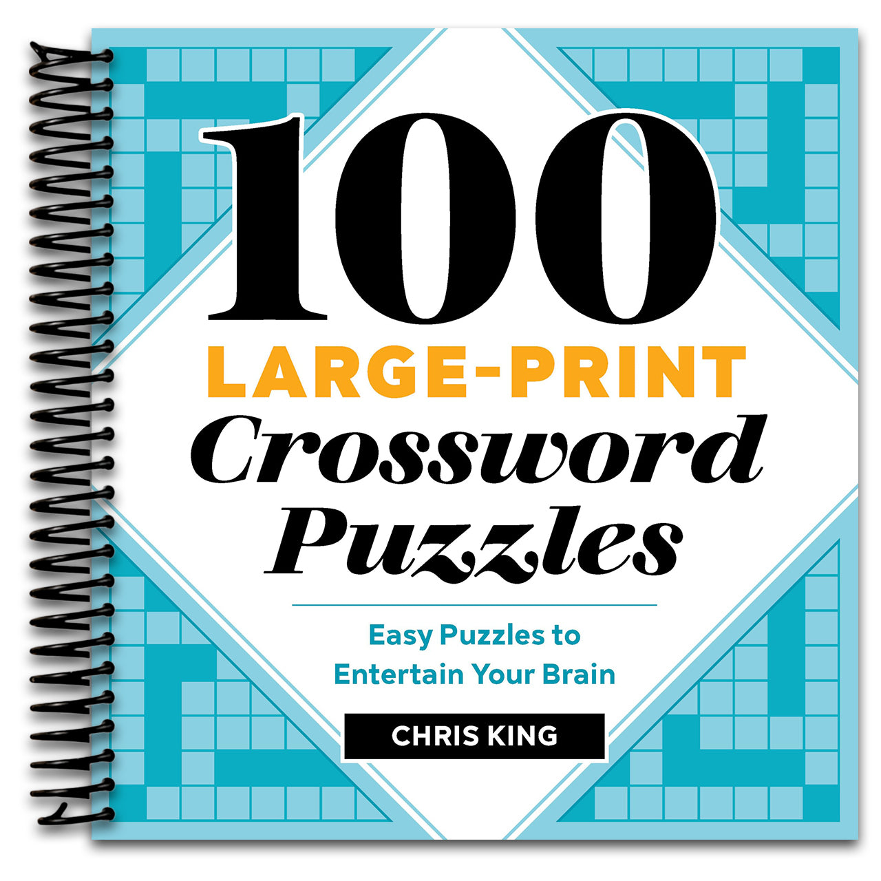 100 Large-Print Crossword Puzzles: Easy Puzzles to Entertain Your Brain (Spiral bound) Happy Coil spiral bound book