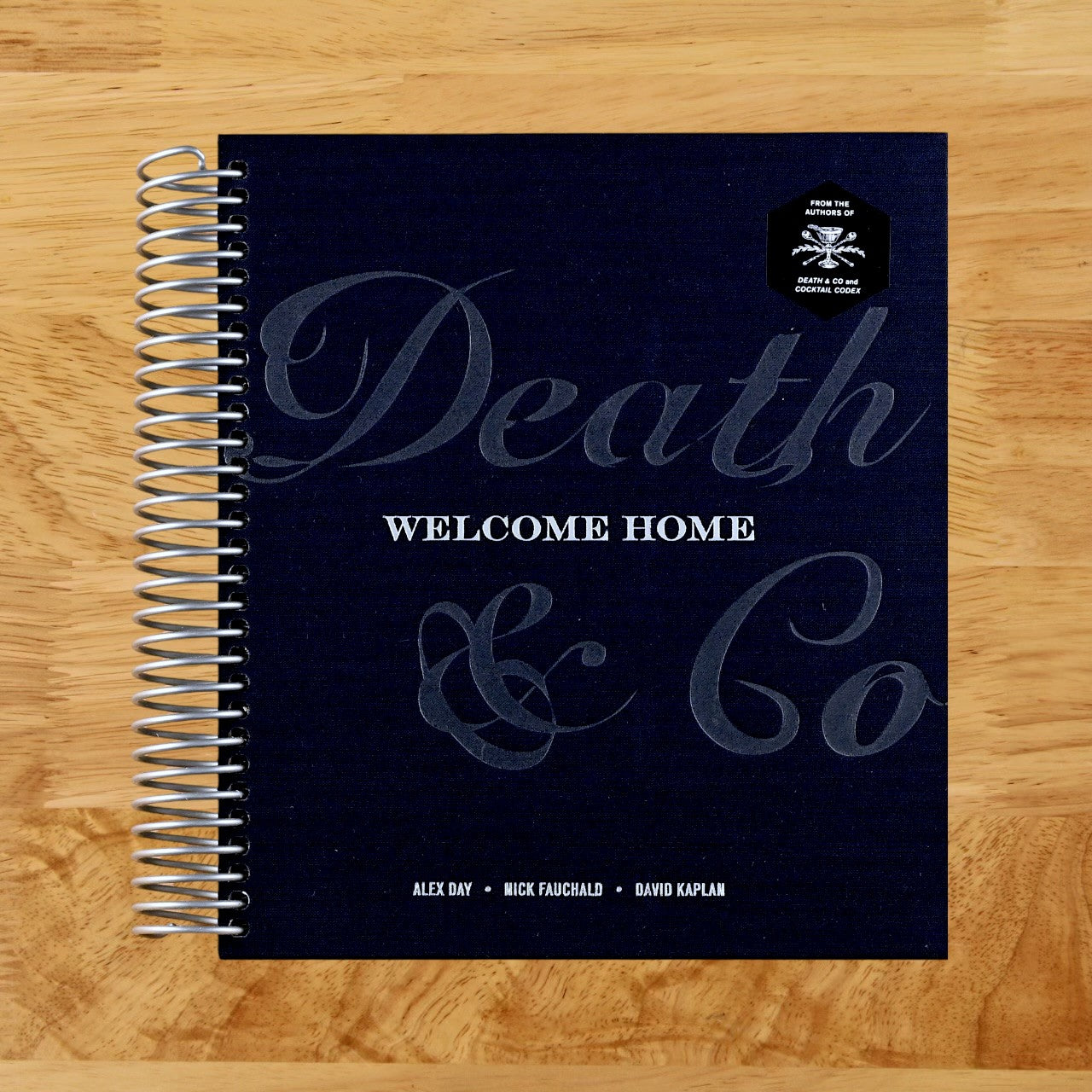 Death & Co Welcome Home: [A Cocktail Recipe Book]