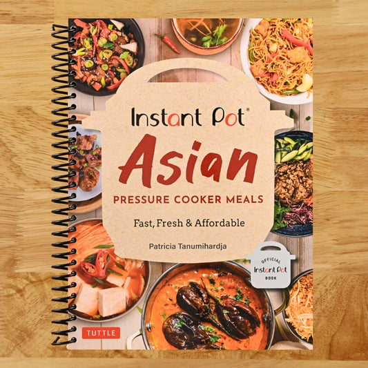 Instant Pot Asian Pressure Cooker Meals: Fast, Fresh & Affordable (Official Instant Pot Cookbook) (Spiral bound) Happy Coil spiral bound book
