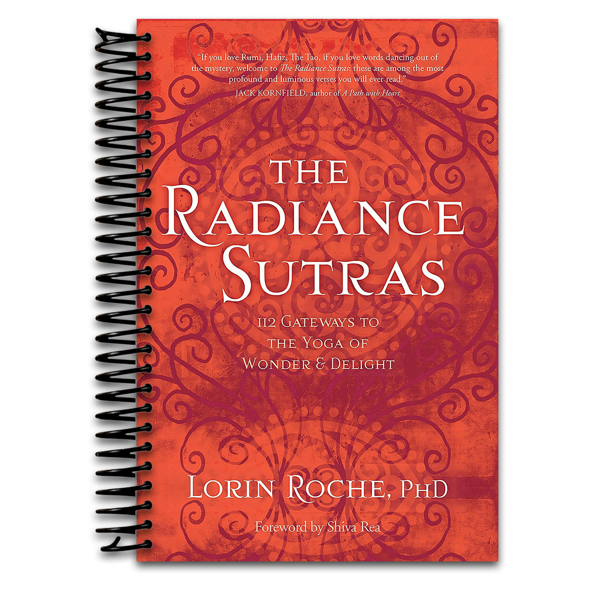 The Radiance Sutras: 112 Gateways to the Yoga of Wonder and Delight (English and Sanskrit Edition) (Spiral bound) Happy Coil spiral bound book