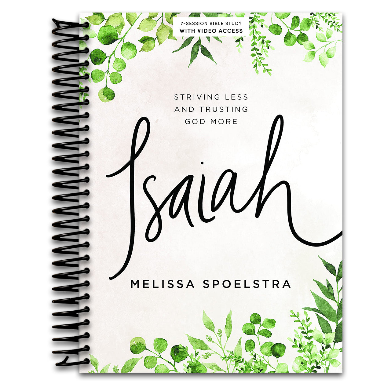 Isaiah - Bible Study for Women with Video Access: Striving Less and Trusting God More (Spiral bound) Happy Coil spiral bound book