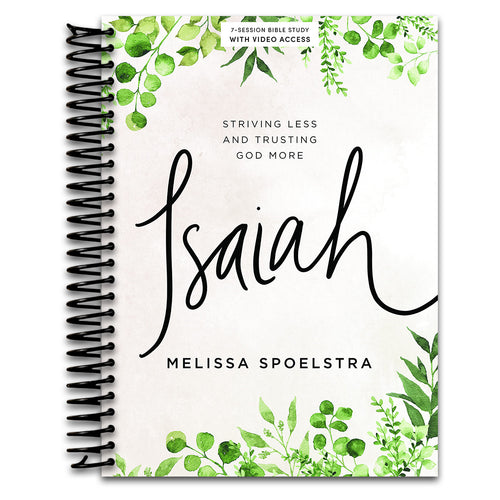 Isaiah - Bible Study for Women with Video Access: Striving Less and Trusting God More (Spiral bound) Happy Coil spiral bound book