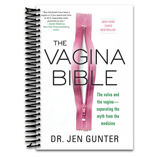 The Vagina Bible: The Vulva and the Vagina: Separating the Myth from the Medicine
