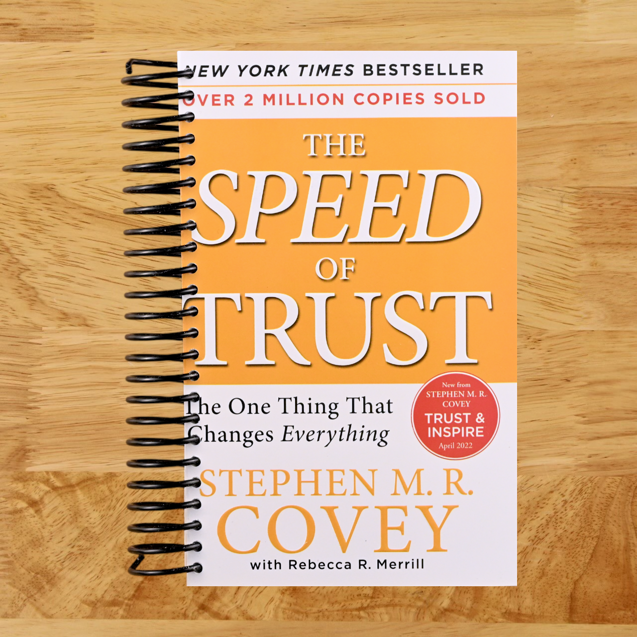 The SPEED of Trust: The One Thing That Changes Everything (Spiral bound) Happy Coil spiral bound book