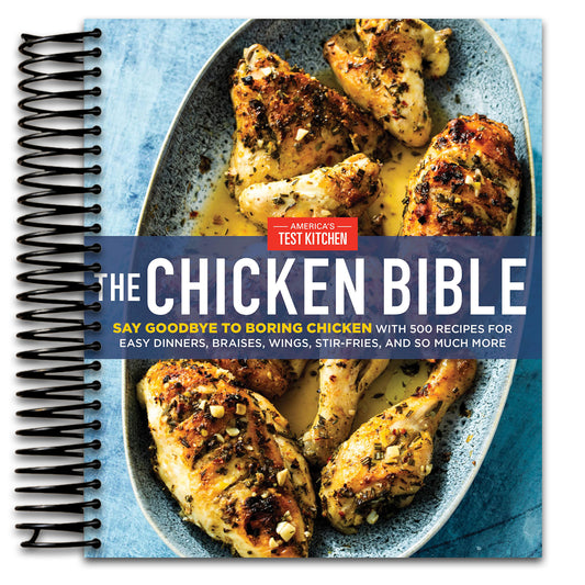 The Chicken Bible: Say Goodbye to Boring Chicken with 500 Recipes for Easy Dinners, Braises, Wings, Stir-Fries, and So Much More (Spiral bound) Happy Coil spiral bound book