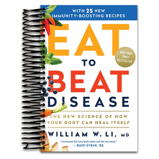 Eat to Beat Disease: The New Science of How Your Body Can Heal Itself