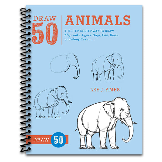 Draw 50 Animals: The Step-by-Step Way to Draw Elephants, Tigers, Dogs, Fish, Birds, and Many More...