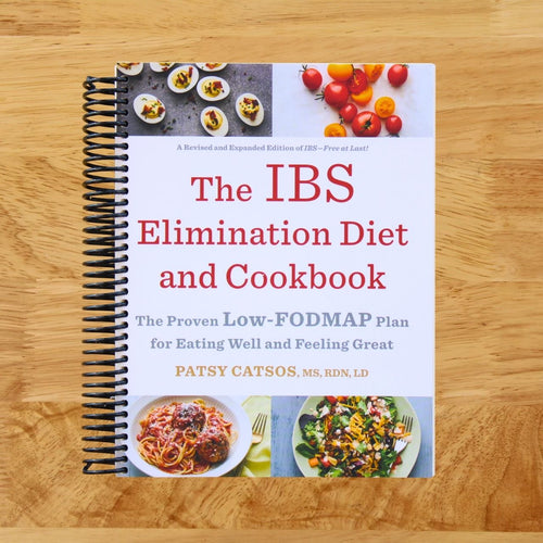The IBS Elimination Diet and Cookbook: The Proven Low-FODMAP Plan for Eating Well and Feeling Great