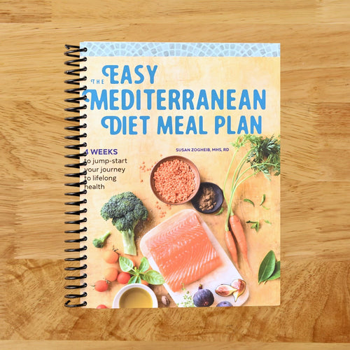 The Easy Mediterranean Diet Meal Plan: 4 Weeks to Jump-start Your Journey to Lifelong Health