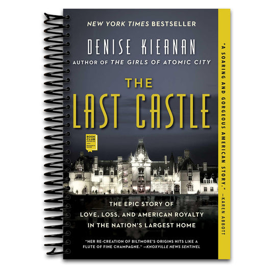 The Last Castle: The Epic Story of Love, Loss, and American Royalty in the Nation's Largest Home   (Spiral bound)
