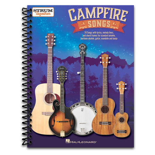 Campfire Songs - Strum Together | Folk Songbook with 70 Favorites for Guitar,Ukulele, Mandolin and Banjo | Easy Chord Sheet Music with Lyrics | Acoustic Songbook for Group Play and Music Learning (Spiral bound) Happy Coil spiral bound book