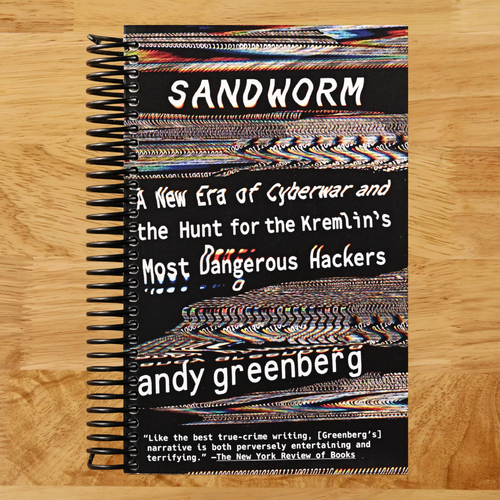 Sandworm: A New Era of Cyberwar and the Hunt for the Kremlin's Most Dangerous Hackers (Spiral bound) Happy Coil spiral bound book