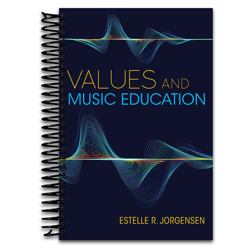 Values and Music Education (Counterpoints: Music and Education)   (Spiral bound)