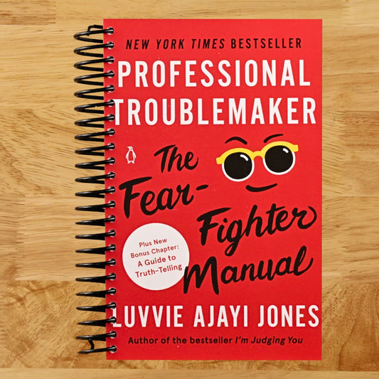 Professional Troublemaker: The Fear-Fighter Manual (Spiral bound) Happy Coil spiral bound book