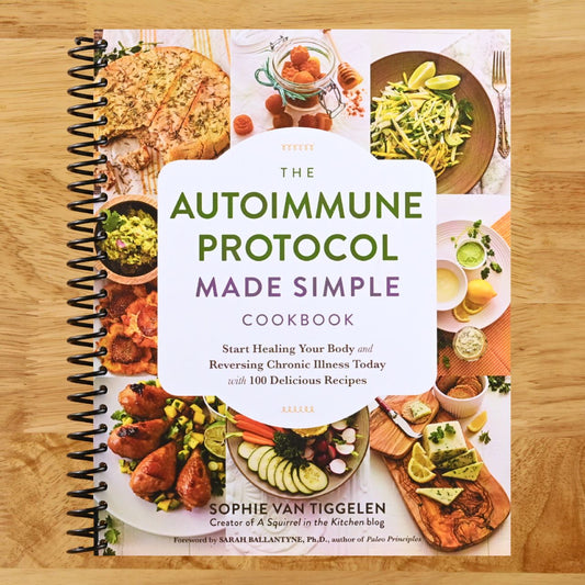 The Autoimmune Protocol Made Simple Cookbook: Start Healing Your Body and Reversing Chronic Illness Today with 100 Delicious Recipes (Spiral bound) Happy Coil spiral bound book
