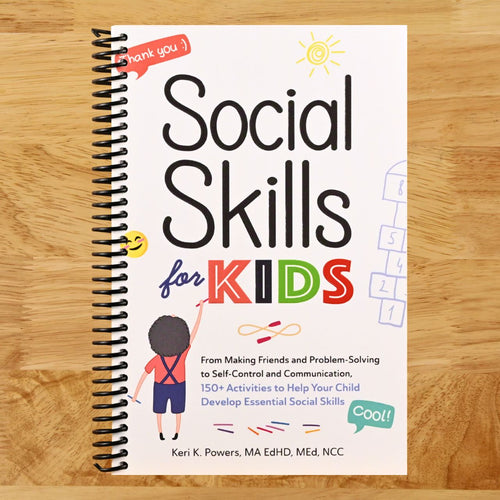 Social Skills for Kids: From Making Friends and Problem-Solving to Self-Control and Communication, 150+ Activities to Help Your Child Develop Essential Social Skills (Spiral bound) Happy Coil spiral bound book