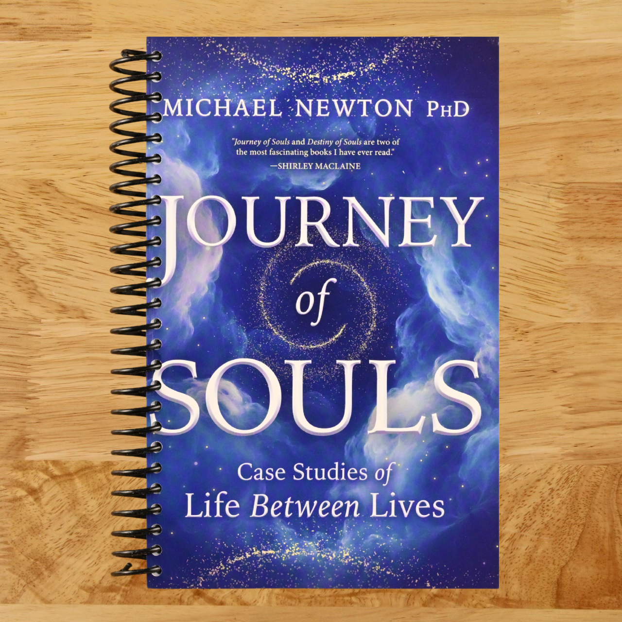 Journey of Souls: Case Studies of Life Between Lives (Michael Newton's Journey of Souls, 1)