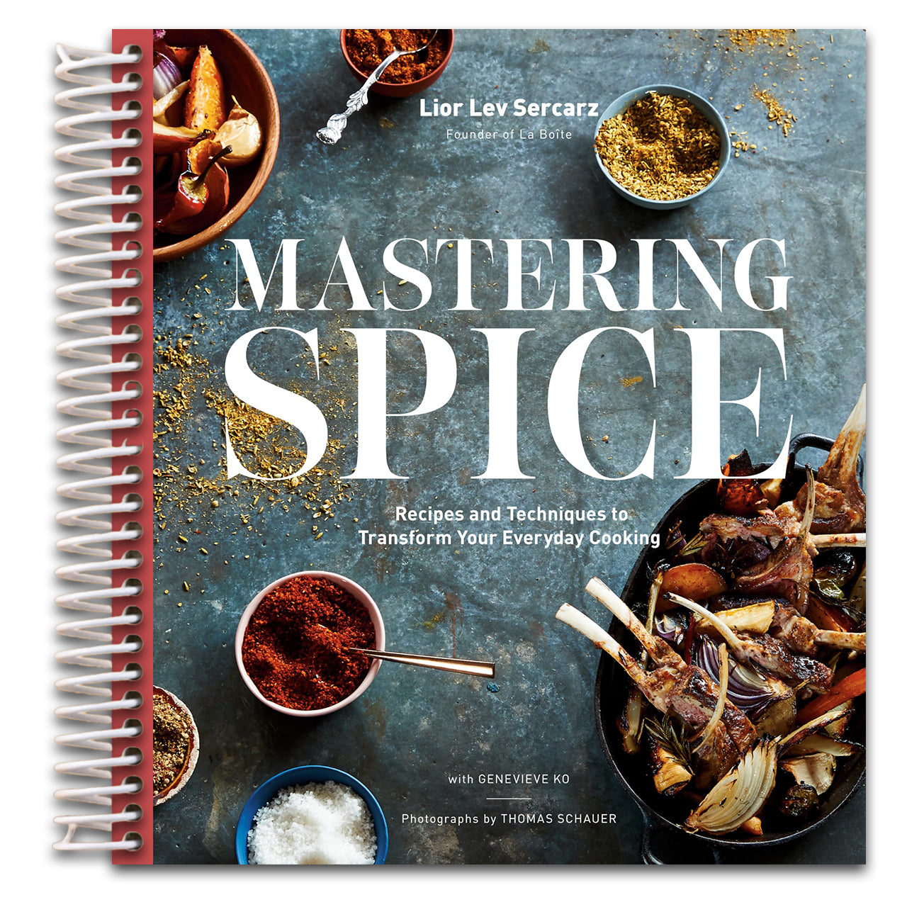 Mastering Spice: Recipes and Techniques to Transform Your Everyday Cooking: A Cookbook   (Spiral bound)